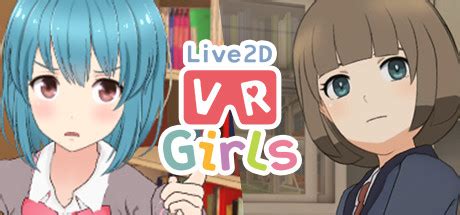 vr girls|Live2D VR Girls